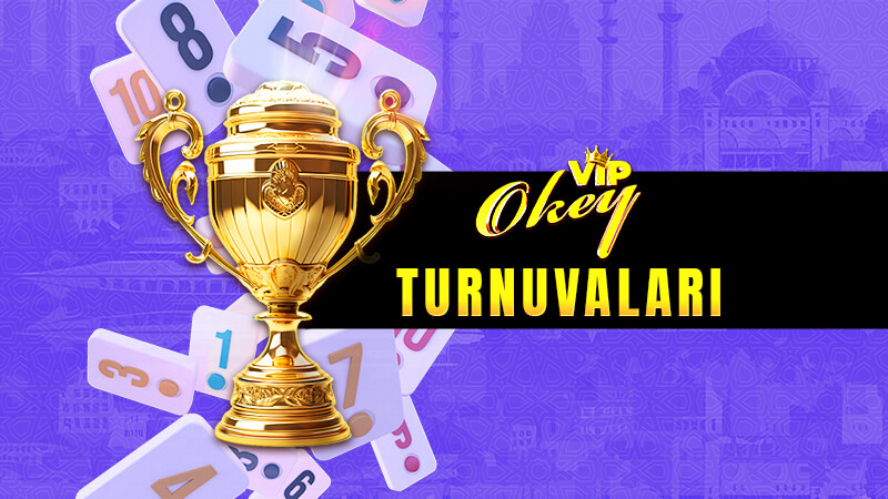 VIP Okey turnuvalar